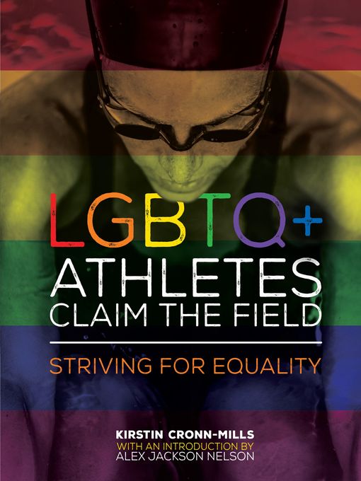 Title details for LGBTQ+ Athletes Claim the Field by Kirstin Cronn-Mills - Available